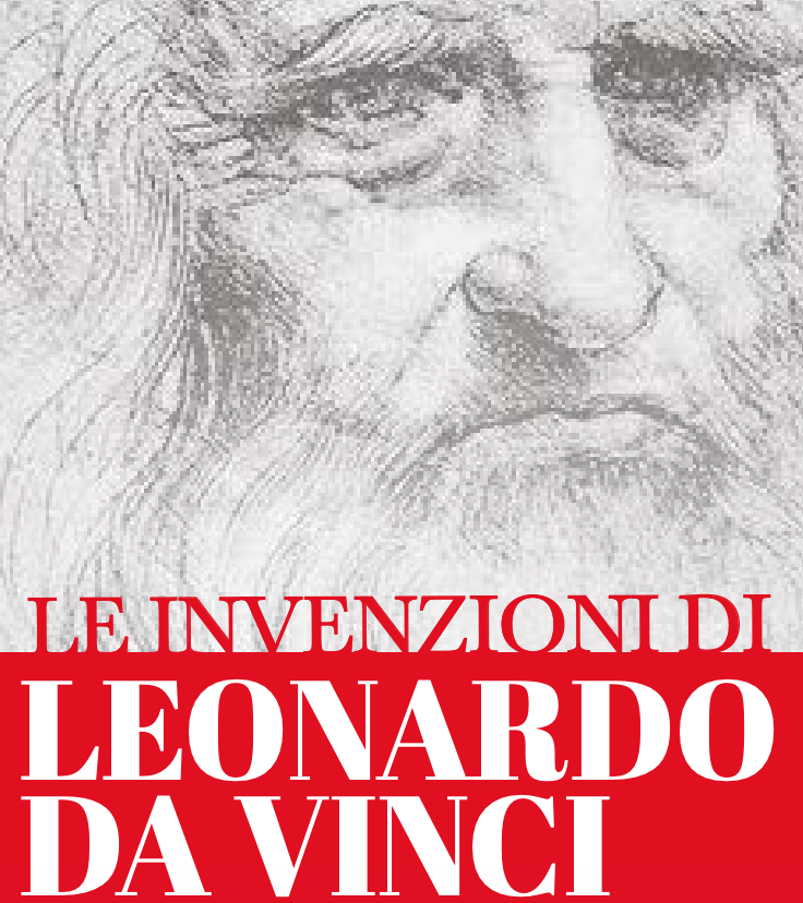 IL MUSEO A ROMA DELLE MACCHINE DI LEONARDO DA VINCI